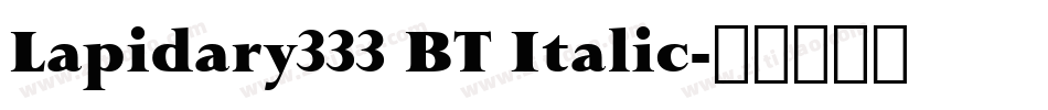 Lapidary333 BT Italic字体转换
